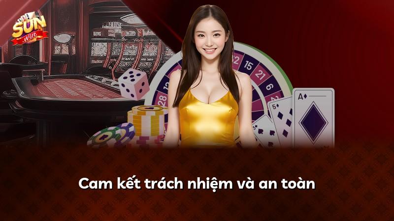 Cam kết trách nhiệm và an toàn