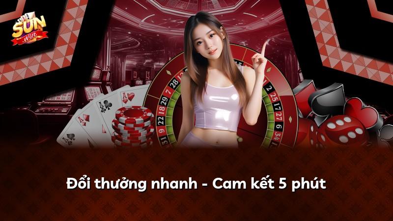 Đổi thưởng nhanh - Cam kết 5 phút
