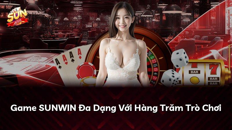 Game SUNWIN Đa Dạng Với Hàng Trăm Trò Chơi