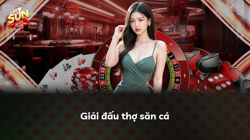Giải đấu thợ săn cá