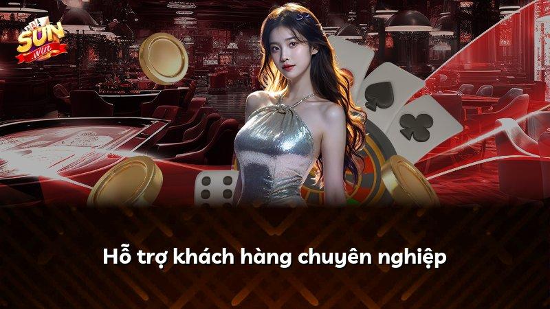 Hỗ trợ khách hàng chuyên nghiệp