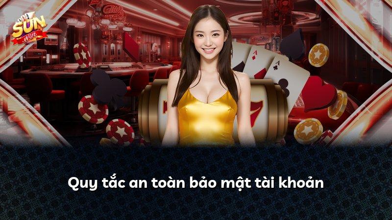 Quy tắc an toàn bảo mật tài khoản