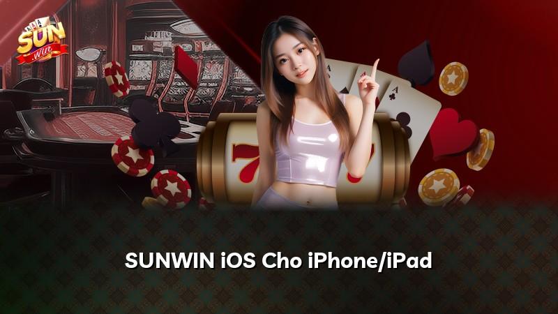 SUNWIN iOS Cho iPhone/iPad