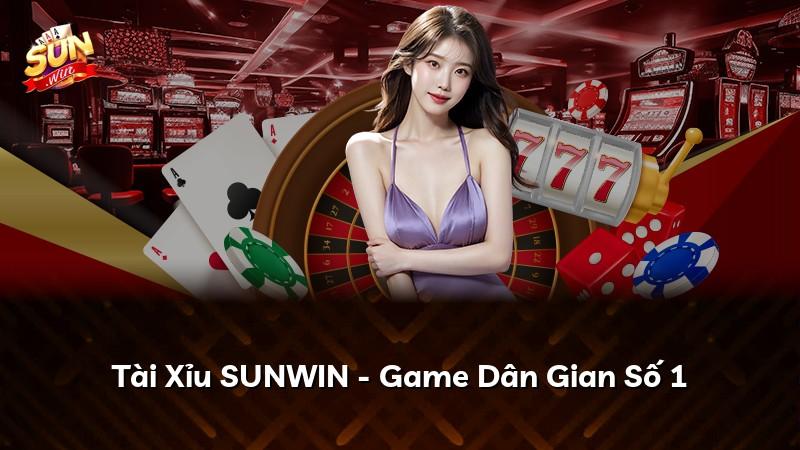 Tài Xỉu SUNWIN - Game Dân Gian Số 1