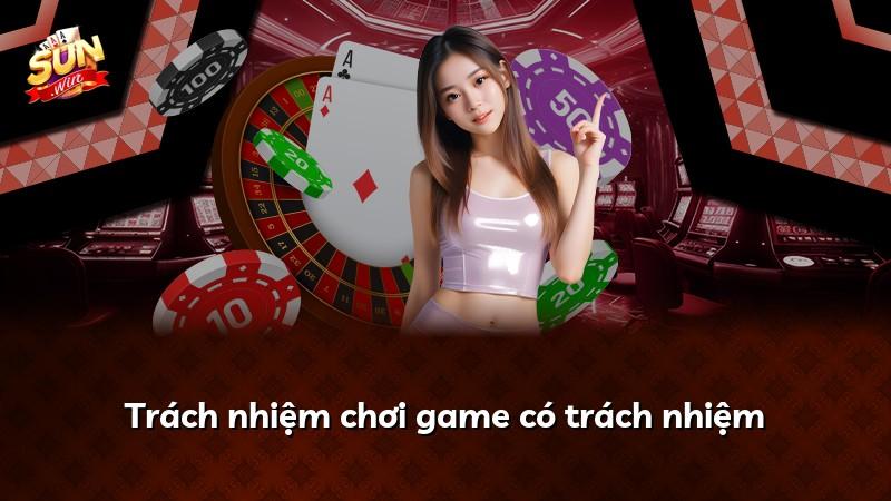Trách nhiệm chơi game có trách nhiệm