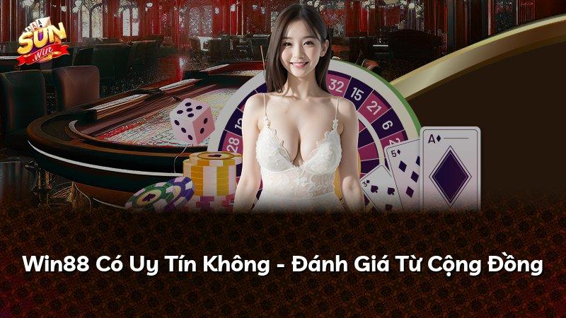 Win88 Có Uy Tín Không - Đánh Giá Từ Cộng Đồng